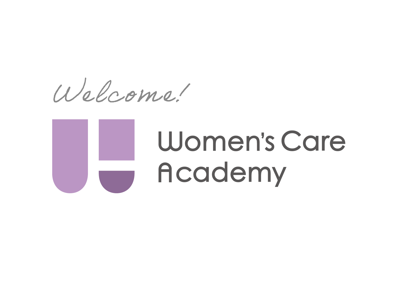 Welcome Women's Care Academy